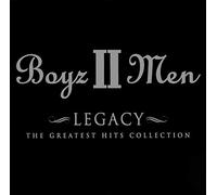 Boyz II Men - Legacy - The Greatest Hits Collection
