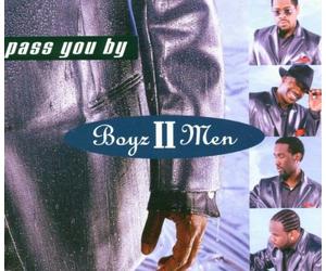 Boyz II Men - Pass You By