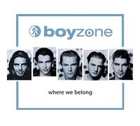 Boyzone - Where We Belong