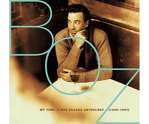 Boz Scaggs - My Time-a Boz Scaggs Anthology