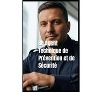 BP Agent Technique de Prévention et de Sécurité