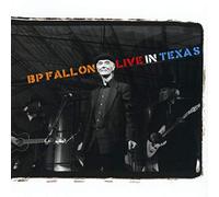 Bp Fallon – Live in Texas – CD – Importación USA