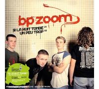 Bp Zoom - Si La Nuit