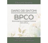 BPCO Diario dei Sintomi: Registra Fiato Corto, Tosse, Muco, Picco di Flusso - Monitorare Trigger, Farmaci, SpO2, Progressi e Benessere Personale