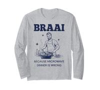 Braai Porque la Cena en el microondas está Mal Barbacoa sudafricana Manga Larga