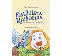 Brabuleta rizadeira: quando a música fala ao coração