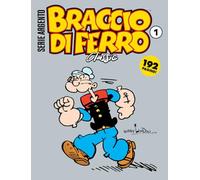 Braccio di Ferro classic. Serie argento. Popeye Bobby (Vol. 1) (Gli albi della cosmo)
