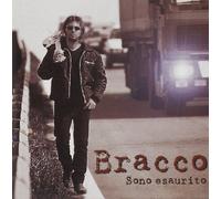 Bracco Di Graci - Sono Esaurito