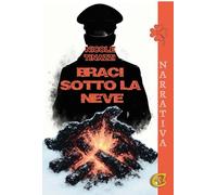 Braci sotto la neve. Ediz. integrale