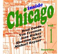 Brad Goode - Inside Chicago, Vol. 1