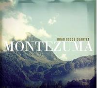 Brad Goode Quartet - Montezuma