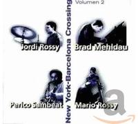Brad Mehdlau & Rossy Trio - New York-Barcelona Crossing/ Vol.2