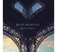Brad Mehldau - Apres Faure (CD)
