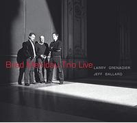 Brad Mehldau Trio - Brad Mehldau Trio: Live