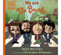 Brad Meltzer We are The Beatles (Tapa dura) Ordinary People Change the World