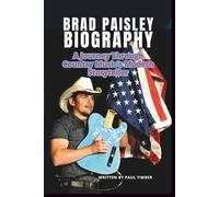 BRAD PAISLEY BIOGRAPHY: A Journey Through Country Music’s Modern Storyteller