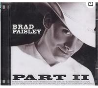 Brad Paisley - Part II