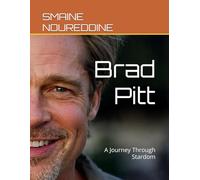 Brad Pitt: A Journey Through Stardom