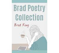 Brad Poetry Collection: 9