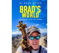 Brad’s World: Stronger than the Storm