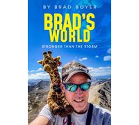 Brad’s World: Stronger than the Storm