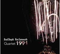 Brad Shepik / Ron Samworth - Quartet 1991