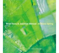 Brad Terry And Joachim Mencel - All About Spring