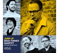 Brad Turner Quartet & Seamus Blake - Jump Up