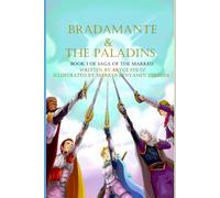 Bradamante & the Paladins (Saga of the Marked)