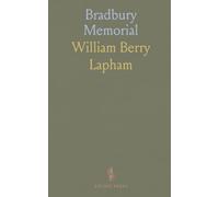 Bradbury Memorial: Records of Decendants of Thomas Bradbury of Agamenticus & Salisbury; Collection of John Merrill Bradbury