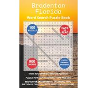 Bradenton Florida Word Search Puzzle Book: Think you know Bradenton, Florida? Puzzles for Adults, Seniors, Teens and Kids. Perfect for Grandparents, ... Christmas Gifts and Stocking Stuffers.