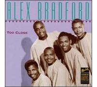 Bradford, Alex - Too Close