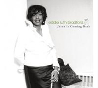 Bradford Eddie Ruth - Jesus Is Coming Back