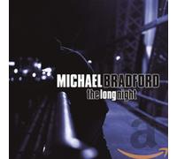 Michael Bradford The Long Night (CD) Album