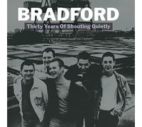 Bradford - Thirty Years Of Shouting Quiet [Vinilo]