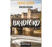 BRADFORD TRAVEL GUIDE 2025/2026
