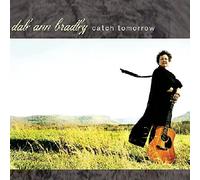 Bradley,Dale Ann - Catch Tomorrow