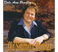 Bradley, Dale Ann - Old Southern Porches [Casete]