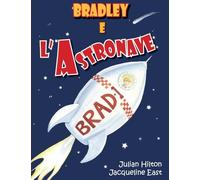 Bradley e l'Astronave (Le Magiche Avventure di Bradley)