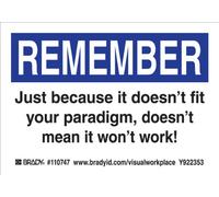 Brady 110747 - Etiqueta autoadhesiva de poliéster, color negro y azul sobre blanco, 8,89 cm de alto x 12,7 cm de ancho, leyenda "Just because it doesn't fit your paradigm, Doesn'T Medium It Won'T Work!" (10 etiquetas por paquete)