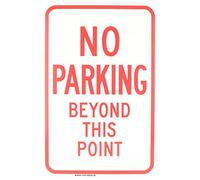 Brady 124317 Control del tráfico Sign, Legend"no hay más allá de este punto de aparcamiento, altura de 18 cm, 12" peso, rojo sobre blanco