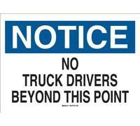 Brady 43407 Señal de tráfico de aluminio: industrial, 25,4 x 35,6 cm, leyendaNo hay conductor de camión más allá de este punto