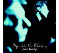 Brady,Paul - Spirits Colliding
