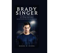 BRADY SINGER: The Quiet Architecture of a Strike Zone Mind: How Focus, Discipline, and Grit Built a Big League Pitcher