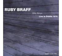 Braff,Ruby - Little Things: Live in Dublin 1976