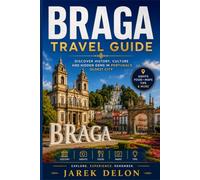 BRAGA TRAVEL GUIDE