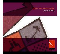 Bragg, Billy - Don't Try This At Home