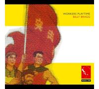 Bragg Billy - Workers Playtime