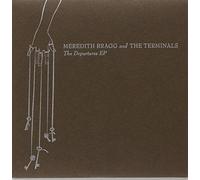 Bragg Meredith - Terminals Departures Ep