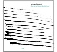 Brahem, Anouar - ECM Touchstones: Conte de l'Incroyable Amour by Brahem, Anouar (2008) Audio CD